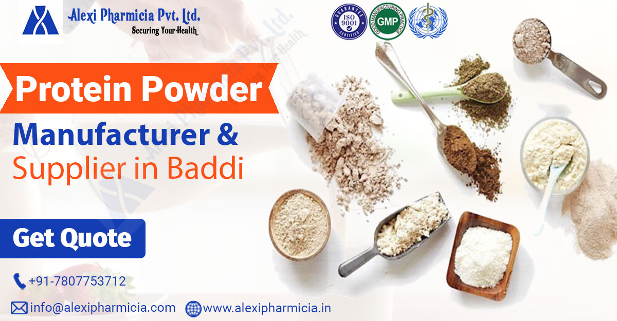 Protein Powder Manufacturer in Baddi Overcoming Weak Body Conditions | Alexi Pharmicia