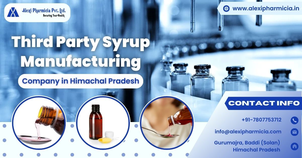 Third Party Syrup Manufacturing in Himachal Pradesh