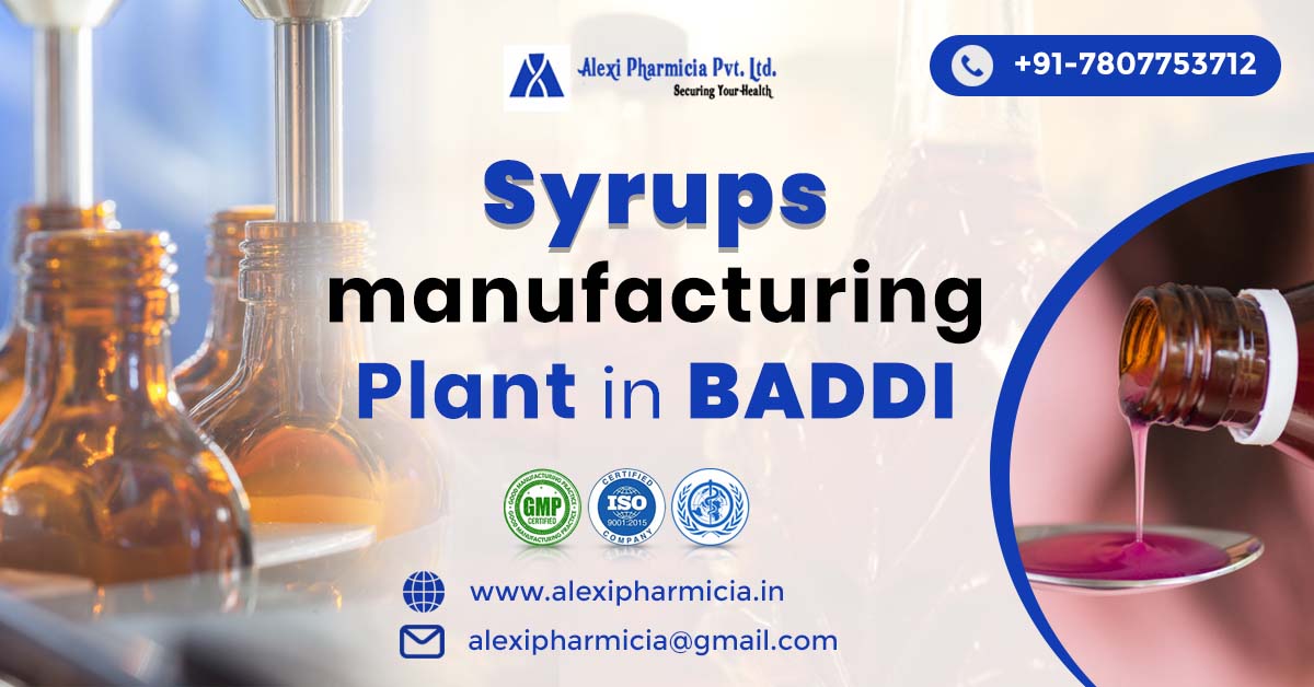 Syrup Manufacturing Plant in Baddi