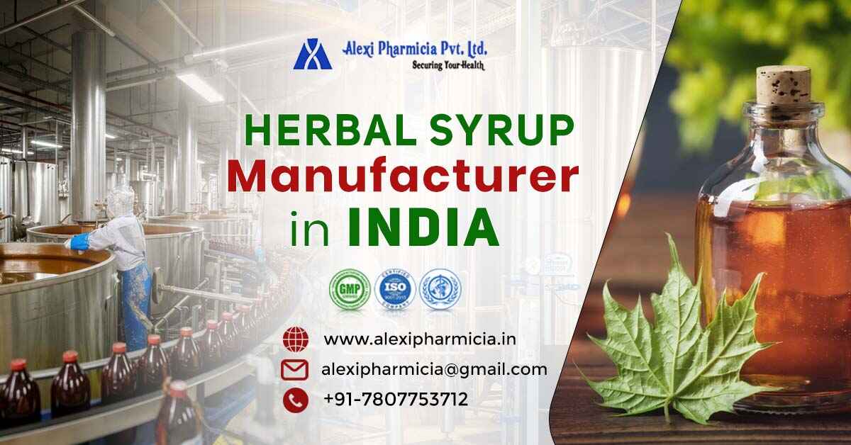 Herbal Syrup Manufacturer in India